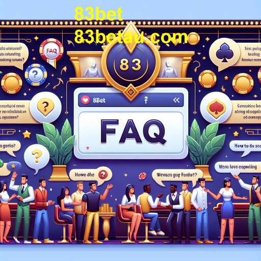 A Importância da Categoria FAQ no 83bet: Entenda Como Funciona